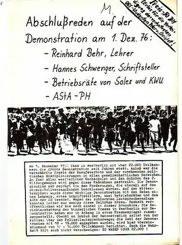 Behr, Reinhard und Hannes Schwenger u.a: Abschlußreden auf der Demonstration am 1. Dezember 1976: Reinhard Behr, Hannes Schwenger, Betriebsräte von Solex und KWU und AStA.. 