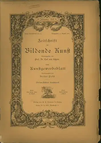 Zeitschrift für Bildende Kunst.   Lützow, Dr. Carl von (Hrsg.): Zeitschrift für Bildende Kunst. 21. Jahrgang  Heft 11. 1886. Nebst Kunstgewerbeblatt. Mit dem.. 