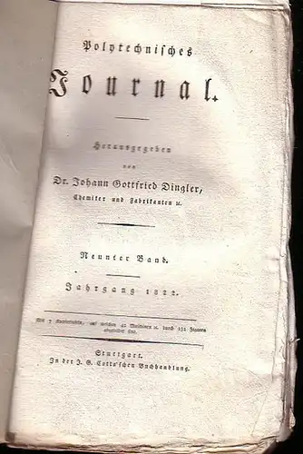 Polytechnisches Journal. Hrsg. v. Johann Gottfried  Dingler: Polytechnisches Journal. Band 9. Heft 4. (1822). (3. Jahrgang, 12. Heft ). 