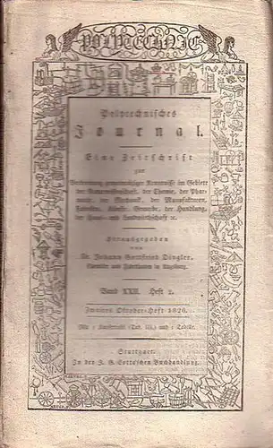 Polytechnisches Journal. Hrsg. v. Johann Gottfried  Dingler: Polytechnisches Journal. Band XXII. Heft 2.  Zweites  October=Heft  1826. (= 7. Jahrgang, 20. Heft).. 