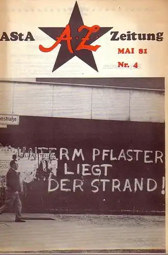 AStA  Zeitung. - Becker, Luko: AStA Zeitung AZ. Mai 81, Nr. 4. 