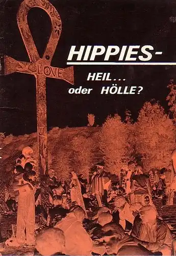 Forschungsstab des Ambassador College: Hippies - Heil oder Hölle? Bildungsprogramm des Ambassador College. 