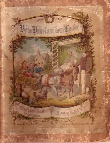 Trojan, J(ohann): Beim Onkel auf dem Lande. Ein lustiges Bilderbuch für die Kleinen. 