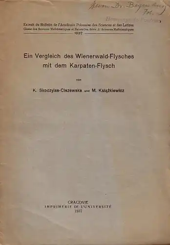 Skoczylas-Cissszewska et M. Ksiazkiewicz: Ein Vergleich des Wienerwald-Flysches mit dem Karpaten-Flysch. Porownanie fliszu Wienerwaldu z fliszem Karpat. Extrait du Bulletin de l' Academie Polonaise des Sciences et des Lettres. 1937. 