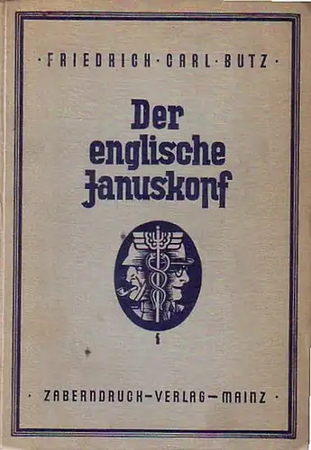 Butz, F. C: Der englische Januskopf. 