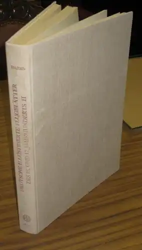 Harms, Wolfgang; Schilling, Michael; Wang, Andreas [Hrsg.]: Deutsche illustrierte Flugblätter des 16. und 17. Jahrhunderts. Die Sammlung der Herzog August Bibliothek in Wolfenbüttel, kommentierte Ausgabe. Band 2 (II): Historica. 