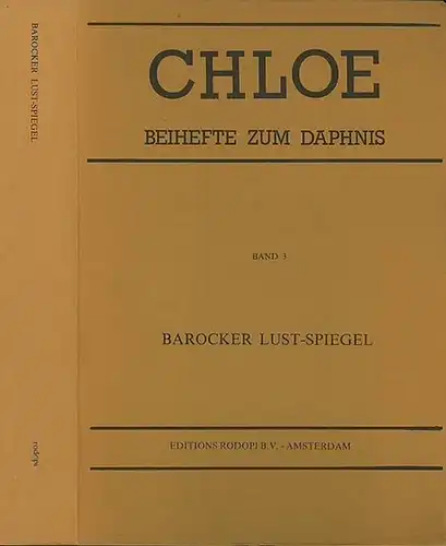 Chloe.   Bircher, Martin und Fechner, Jörg Ulrich und Hillen, Gerd (Hrsg).   R. Brinkmann, H. Penzl, S. St. Jaeger, J. P. Snapper.. 