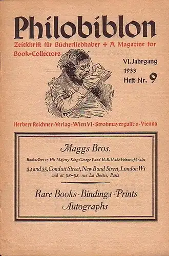 Philobiblon.  - Herbert Reichner (Hrsg.): Philobiblon.  Zeitschrift für Bücherliebhaber / A Magazine for Book-Collectors. VI. Jahrgang 1933,  Heft 9.  Folgende Aufsätze...