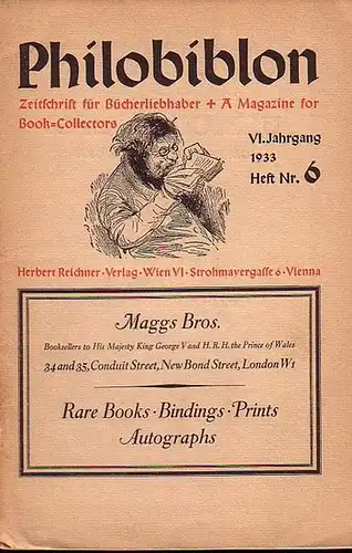 Philobiblon.  - Herbert Reichner (Hrsg.): Philobiblon.  Zeitschrift für Bücherliebhaber / A Magazine for Book-Collectors. VI. Jahrgang 1933,  Heft 6.  Folgende Aufsätze...
