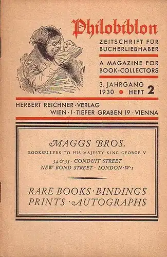 Philobiblon.    Herbert Reichner (Hrsg.): Philobiblon.  Zeitschrift für Bücherliebhaber/A Magazine for Book Collectors. Dritter Jahrgang 1930,  Heft 2. Folgende Aufsätze sind.. 