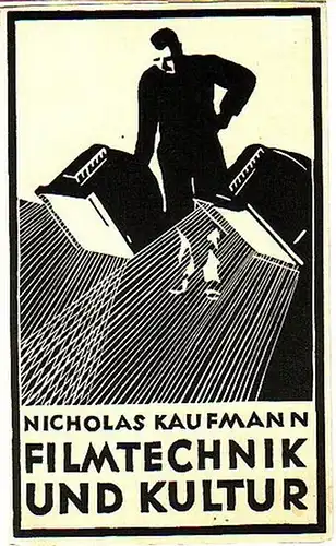 Kaufmann, Nicholas: Filmtechnik und Kultur. (= Wege der Technik). 