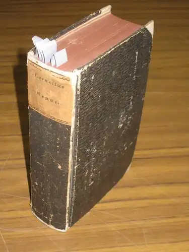 Nepos, Cornelius. - August Buchner: Cornelii Nepotis Vitae Excellentium Imperatorum cum Fragmentis, et cum Augusti Buchneri Commentario Perpetuo, eoque nunc genuino, ideoque correcto et ampliato. Augusti Buchneri Elogia et Judicia de C. Nepote. / Miltiade