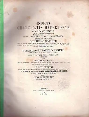 Anton(ius) Westermann (Ed.): Index Graecitatis Hyperideae Pars V. [ Indicis graecitatis Hyperideae pars quinta]. 