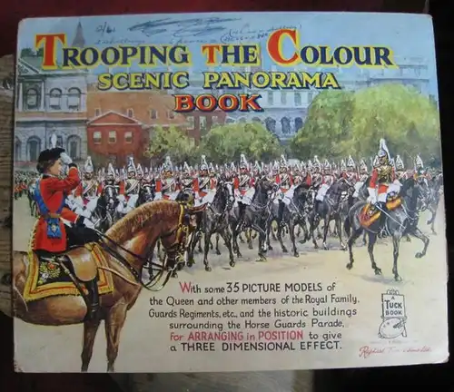 Royal Family Horse Guards Parade: Trooping the colour scenic panorama book. With 35 picture models of the Queen and other members of the Royal Family, Guards Regiments, etc. and the historic buildings surrounding the Horse Guards Parade. For arranging in 