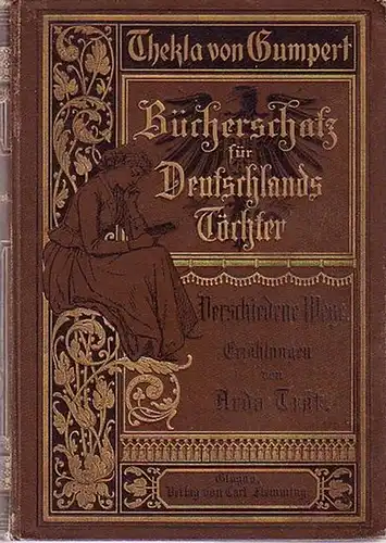Träd, Arda: Verschiedene Wege. (= Thekla von Gumpert, Bücherschatz für Deutschlands Töchter). 