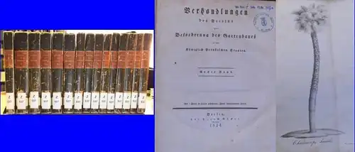 Verein der Beförderung des Gartenbau im Königlichen Preußisch Staaten: Verhandlungen des Vereins zur Beförderung des Gartenbaues in Königlich Preußischen Staaten. Erster Band 1824.. 