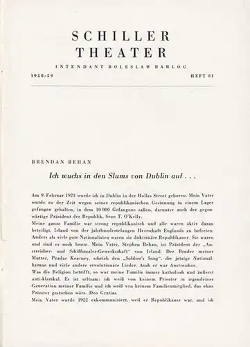 Schillertheater Berlin. - Boleslaw Barlog (Intendanz). - Behan, Brendan: Der Mann von morgen früh. Spielzeit  1958 / 1959, Heft 81. Inszenierung: Hans Bauer, mit u. a.: Hans Herrmann-Schaufuß, Hans Schwarz, Waler Tarrach, Ernst Sattler.