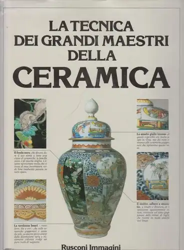 Morley-Fletcher, Hugo: La technica die grandi maestri della ceramica. 