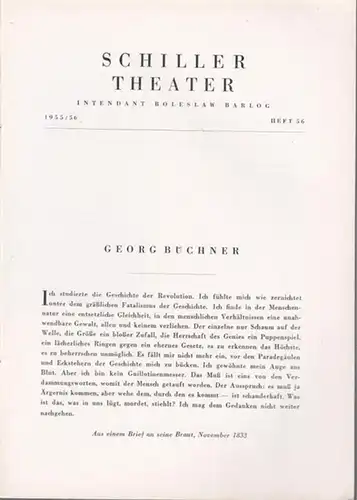 Dantons Tod. Programmheft 56 der Spielzeit  1955 - 1956. Inszenierung: Erwin Piscator, mit u. a.: Hans-Dieter Zeidler, Erich Schellow, Klaus Kammer, Hildegard Baum, Helga Roloff, Werner Peters