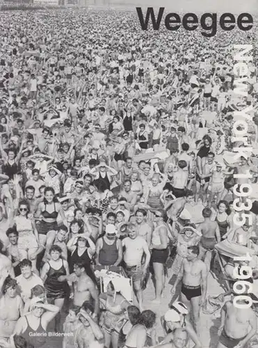 Schultz, Reinhard (Hrsg.): Weegee New York 1935-1960.  Ausstellungskatalog Berlin-Wien-Stockholm. 