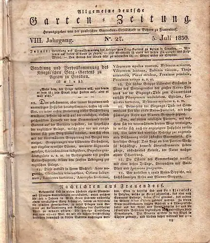 Allgemeine deutsche Garten Zeitung: Allgemeine deutsche Gartenzeitung. Jahrgang VIII, No 27 bis 39, 27. Juli bis 27. September 1830.  Herausgegeben von der praktischen Gartenbau.. 
