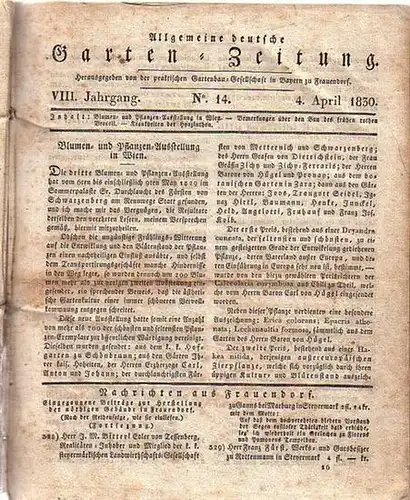 Allgemeine deutsche Garten Zeitung: Allgemeine deutsche Gartenzeitung. Jahrgang VIII, No 14 bis 26, 4. April bis 28. Juni 1830.  Herausgegeben von der praktischen Gartenbau.. 