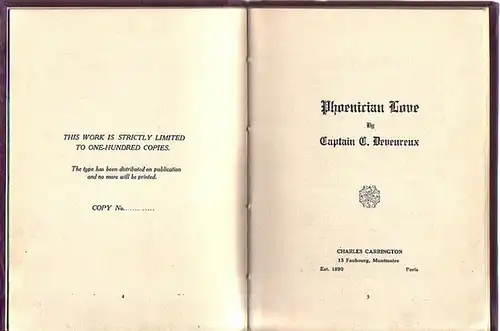 Deveureux, Captain C: Phoenician Love. This work ist strictly limited to one-hundred copies (this book without number). 