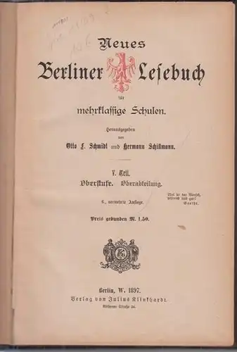 Neues Berliner Lesebuch für mehrklassige Schulen. V. Teil: Oberstufe. Oberabteilung