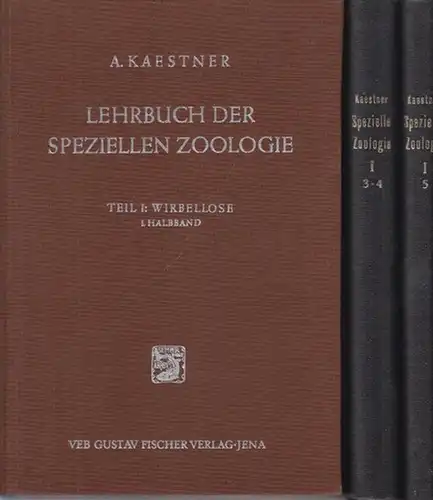 Kaestner, Alfred: Lehrbuch der Speziellen Zoologie. Teil I: Wirbellose. Mit 2 Halbbänden in 3 Büchern. Unter Mitarbeit von Arno Wetzel. 
