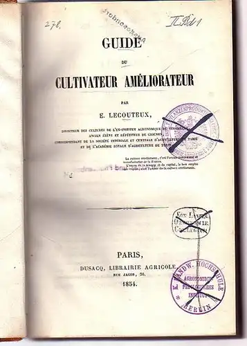 Lecouteux, E: Guide du cultivateur améliorateur. 