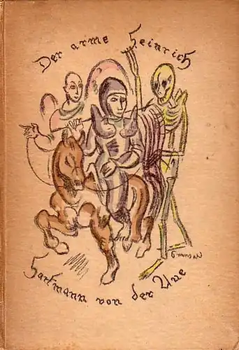 Seewald, Richard. - Hartmann von Aue: Der arme Heinrich. Hochdeutsche Übertragung von Wilhelm Grimm. Mit kolorierten Original-Lithographien von Richard Seewald. 
