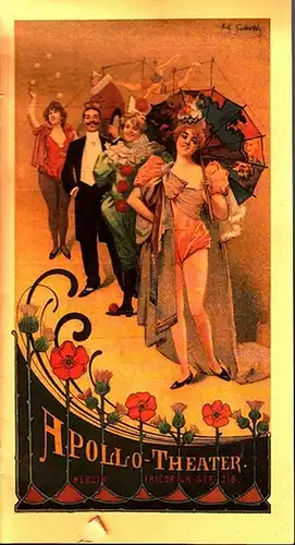 BerlinArchiv herausgegeben von Hans-Werner Klünner und Helmut Börsch-Supan: Apollo-Theater, Friedrichstraße. 218. Programm vom Sonntag, den 27. October 1901. - REPRINT ( Berlin-Archiv, herausgegeben von Hans-Werner Klünner und Helmut Börsch-Supan ).
