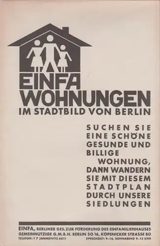 BerlinArchiv herausgegeben von Hans Werner Klünner und Helmut Börsch Supan.   EINFA, Berliner Ges. zur Förderung des Einfamilienhauses Gemeinnützige G.m.b.H. Berlin SO 16 (Hrsg.):.. 