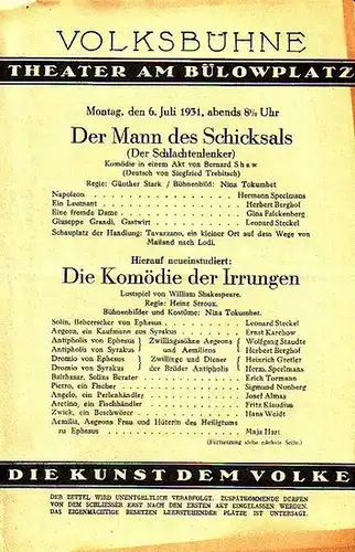 Volksbühne, Theater am Bülowplatz, Berlin. - Shaw, Bernard und William Shakespeare: Programmzettel zu 'Der Mann des Schicksals' (Der Schlachtenlenker). Komödie in 1 Akt von Shaw...