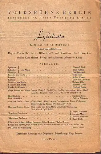 Volksbühne Berlin.   Aristophanes: Programmzettel zu 'Lysistrata'. Komödie. Regie: Franz Reichert. Bühnenbild und Kostüme: Paul Strecker. Musik: Kurt Heuser. Prolog und Assistenz: Alexander Koval.. 