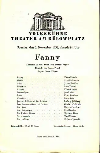 Volksbühne, Theater am Bülowplatz, Berlin.   Marcel Pagnol.   Käthe Dorsch, Paul Verhoeven, Paul Dahlke u. a: Programmzettel zu ' Fanny '. Komödie.. 