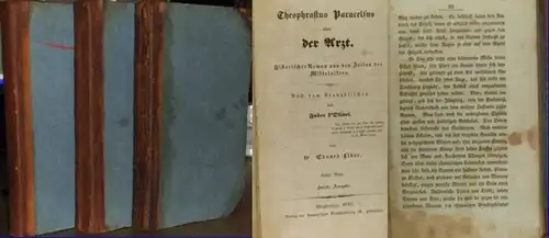 Paracelsus. - Fabre d'Olivet, Antoine. - Dr. Eduard Liber (Übers.): Theophrastus Paracelsus oder Der Arzt. Komplett in III Bänden. Historischer Roman aus den Zeiten des Mittelalters. 