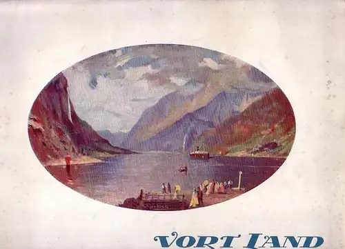 Dahl, Arne: Vort Land. 