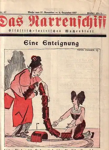 Narrenschiff, Das. - Emil North (Chefredakteur). - Autoren : Frank Tireur u. a: Das Narrenschiff. Nr. 47, 27. November - 3. Dezember 1937. Elsässisch-satirisches Wochenblatt.