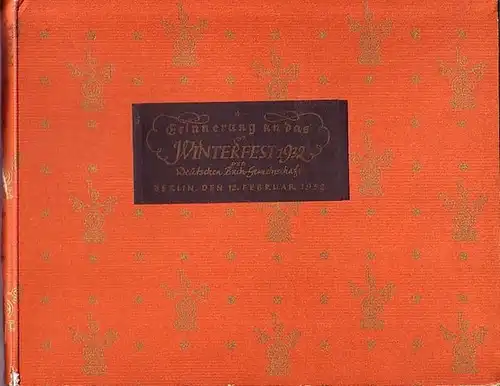 Deutsche BuchGemeinschaft: Erinnerung an das Winterfest 1932 der Deutschen Buch-Gemeinschaft - Berlin, den 12. Februar 1932. 