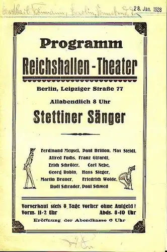 Berlin Reichshallentheater. - Stettiner Sänger: Programm Reichshallen - Theater, Berlin, Leipziger Straße 77. Programm der Stettiner Sänger (Ferdinand Meysel, Paul Britton, Alfred Fuchs, Franz Girardi...