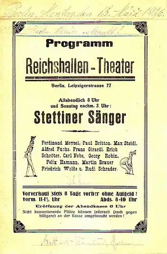 Berlin Reichshallentheater.   Stettiner Sänger: Programm Reichshallen   Theater, Berlin, Leipziger Straße 77. Programm der Stettiner Sänger (Ferdinand Meysel, Paul Britton, Alfred Fuchs.. 