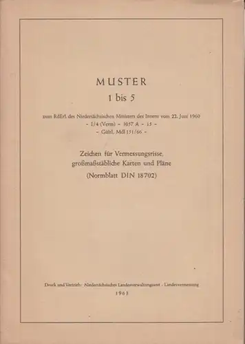 Zeichen für Vermessungsrisse: Muster 1 bis 5 zum RdErl. des Niedersächsischen Ministers des Innern vom 22. Juni 1960   I/4 (Verm)   3057.. 