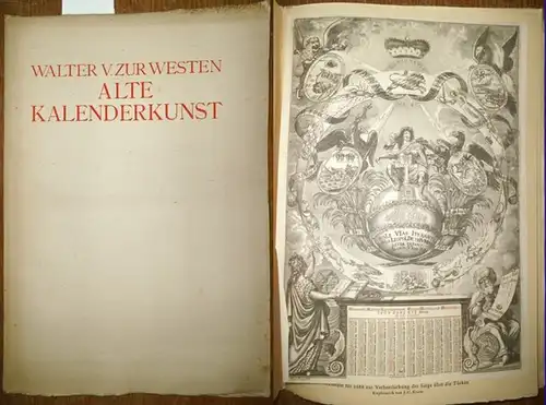 Westen, Walter v. zur: Alte Kalenderkunst. Den Teilnehmern am Stiftungsfeste des Deutschen Vereins für Exlibriskunst und Gebrauchsgraphik e.V. zu Berlin am XX. April MDCCCCXXIX gewidmet. 
