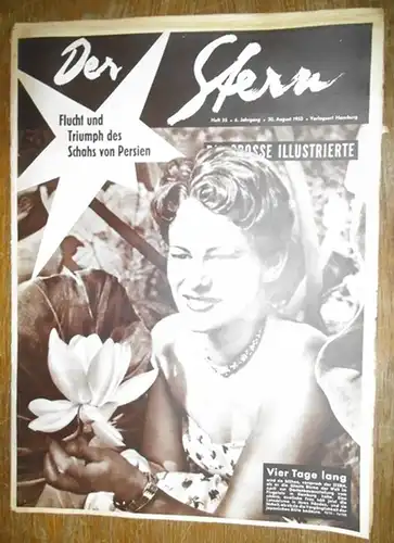 Der Stern. Die große Illustrierte. Heft 35, 6. Jahrgang, 30. August 1953. Im Inhalt u.a. Fern vom Schuß und dennoch Sieger  der Schah /.. 