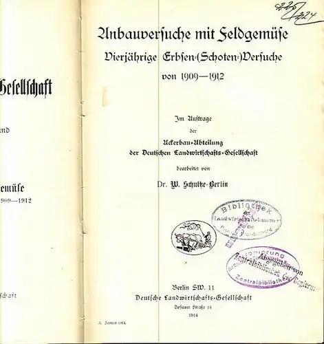 Schultze, W. / B. Martiny / Stieger: Schultze: Anbauversuche mit Feldgemüse. Vierjährige Erbsen (Schoten )Versuche von 1909 1912 / Martiny: Vorprüfung neuer Molkereigeräte. I: Prüfung.. 