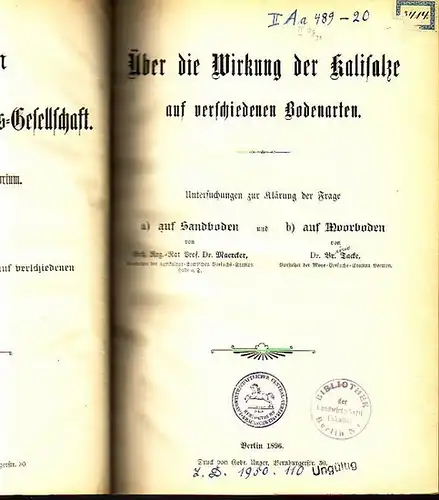 Maercker und Bruno Tacke: Über die Wirkung der Kalisalze auf verschiedenen Bodenarten. Untersuchungen zur Klärung der Frage: Maercker: a) auf Sandboden und Bruno Tacke: b) auf Moorboden. (= Arbeiten der Deutschen Landwirtschafts-Gesellschaft, Heft 20). 