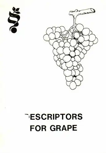 International board for plant genetic resources: Descriptors for grape. International board for plant genetic resources. 