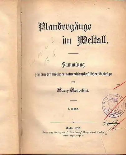 Gravelius, Harry: Plaudergänge im Weltall. Sammlung gemeinverständlicher naturwissenschaftlicher Vorträge. Band 1. 