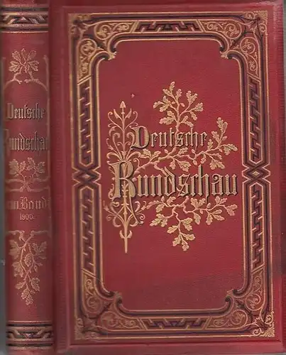 Deutsche Rundschau. - Rodenberg, Julius (Hrsg.): Deutsche Rundschau. Band CIII (103) April, Mai und Juni 1900. 